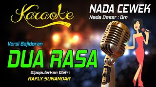 Karaoke DUA RASA - Rafly Sunandar ( Nada Wanita )