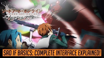 Sword Art Online: Integral Factor - SAO IF BASICS: Complete Interface explained!