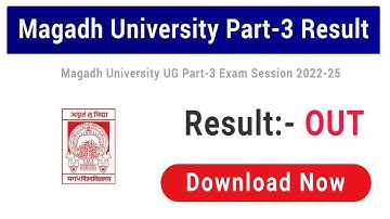 Magadh University Part 3 Result 2022 25 Download | Magadh University Part 3 Result 2025 Summary