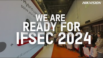Get Ready for IFSEC 2024 with Hikvision!