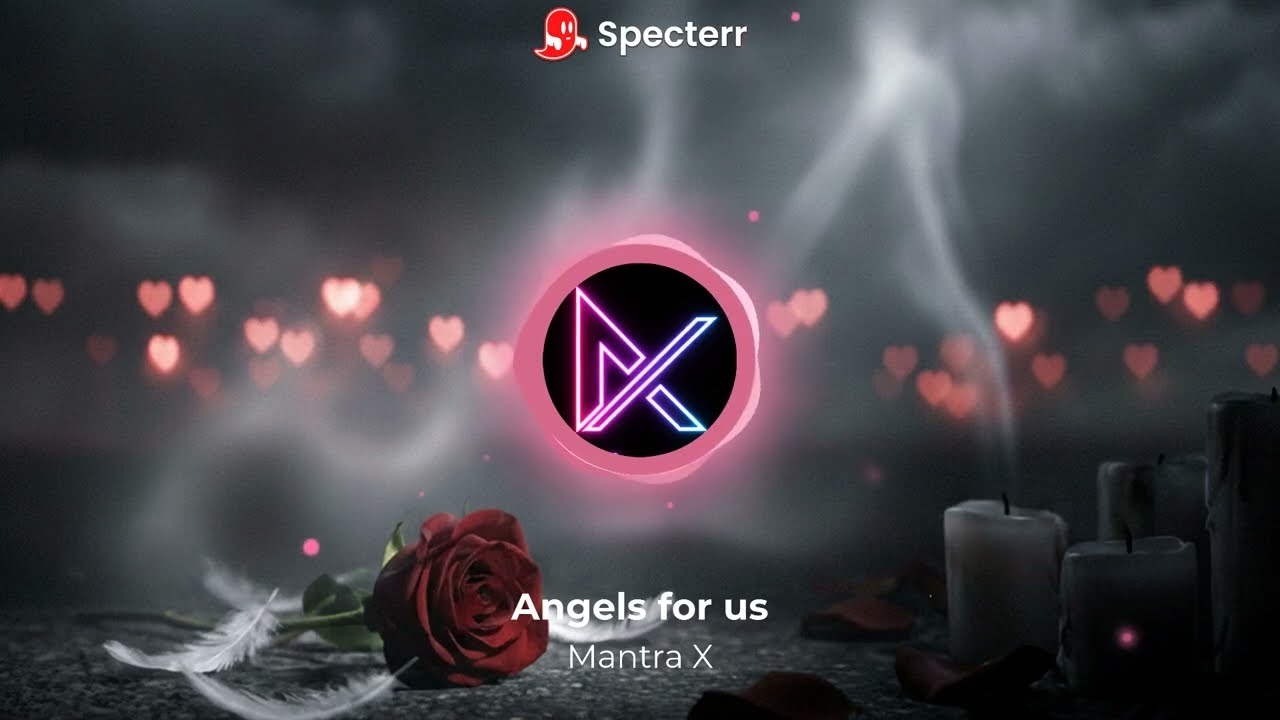 DJ Mantra X — Angels for us