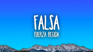 Fuerza Regida Falsa Lyrics