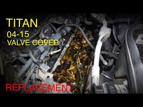 Nissan Titan Valve Cover & Gasket Replacement (04-15)