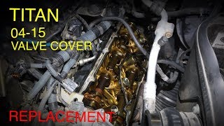 Nissan Titan Valve Cover & Gasket Replacement (0415)