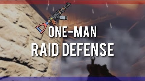 RUSTㆍVanilla 1-Man RAID DEFENSE vs uRxP