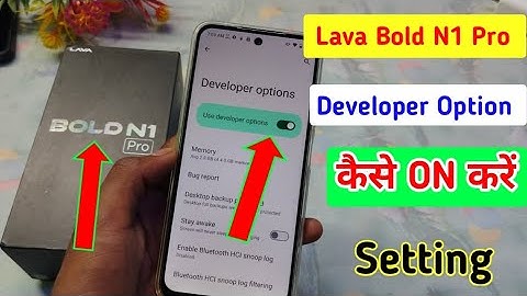 Lava bold n1 pro me developer option kaise on kare/how to enable developer option in lava bold n1 me