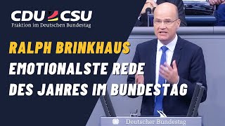 Emotionale Rede von Ralph Brinkhaus im Bundestag