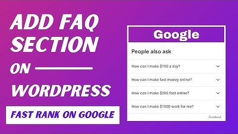 How to Add FAQ Schema on your WordPress Site