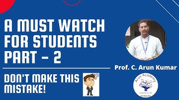 A Must Watch For Students | Part - 2 | Don