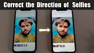 How to Mirror  Selfies in iPhone - All iPhones screenshot 3
