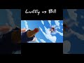 Luffy vs Bill#amv