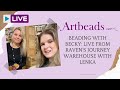 Beading with Becky: Live from Raven&#39;s Journey Warehouse with Lenka
