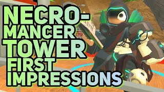 NEW NECROMANCER TOWER FIRST IMPRESSIONS REVIEW - Tower Defense Simulator