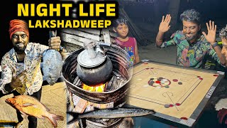Ramzan NIGHT LIFE of Lakshadweep Island !! 3am Fishing to Tea கடை