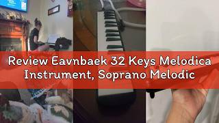 Review Eavnbaek 32 Keys Melodica Instrument, Soprano Melodica Air Piano Keyboard Pianica with 2 Soft screenshot 4