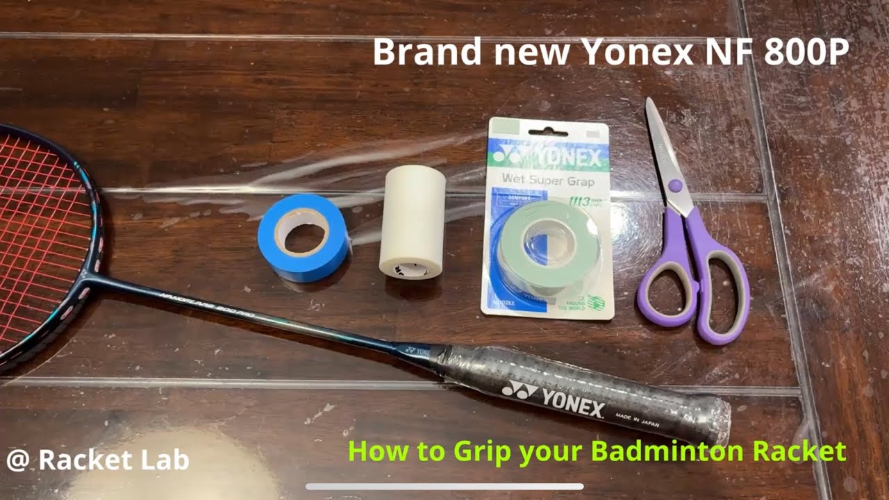 How to professionally Grip a Badminton Racquet, Step by step guide. 