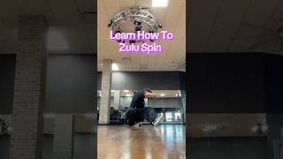 Learn How To Zulu Spin