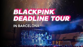 Full Perfomance Of Blackpinks Deadline World Tour In Barcelona
