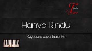 Hanya Rindu - Andmesh ( Keyboard Cover )
