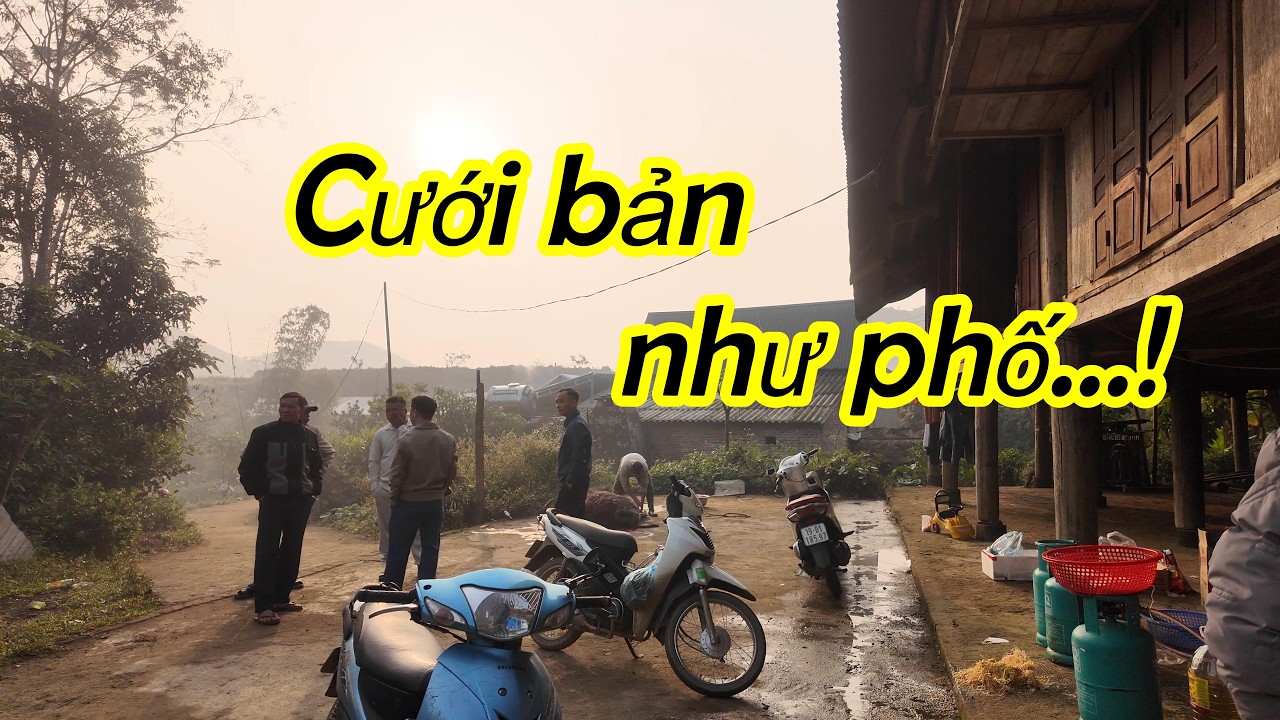 Cưới bản làng tây bắc như thế nào?