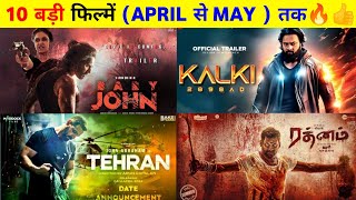 Top 10 Upcoming Movie APRIL SE MAY Tak In (Hindi) Bollywood South Indian Movie