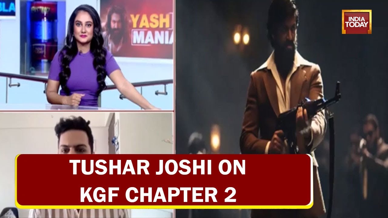 Yash's KGF Chapter 2 Is Smashing Box Office Records | Tushar Joshi Shares His Thoughts On The Film