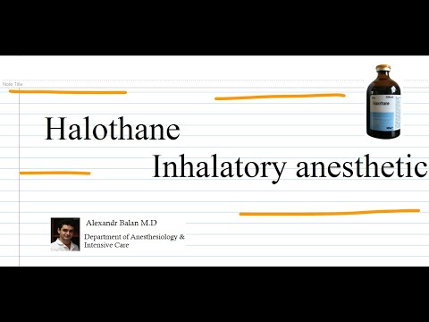 Vidéo: Halothane - Mode D'emploi, Indications, Doses, Analogues