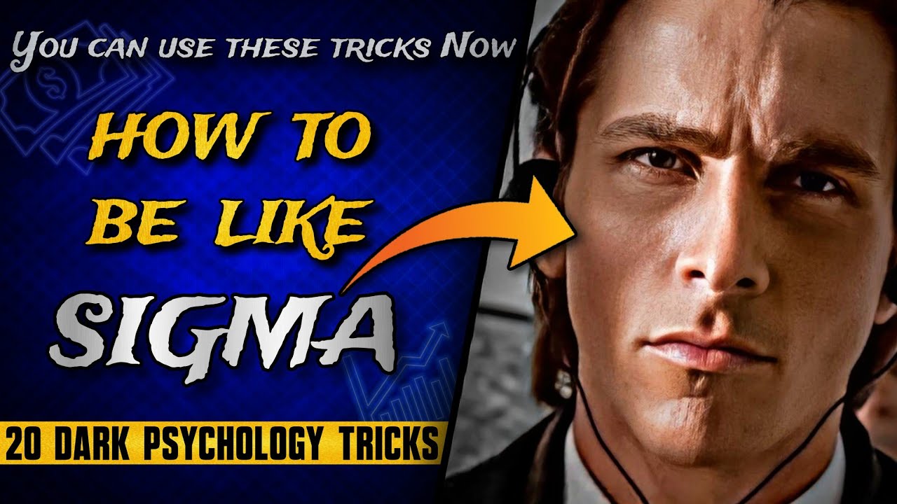 20 Dark Psychology Tricks that will make you Sigma Male or Sigma Female in Life | THE DARK PSYCHIC