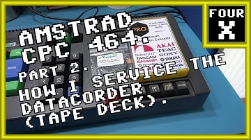 Amstrad CPC 464 - Part 2 - How I Service the DataCorder (Tape Deck).