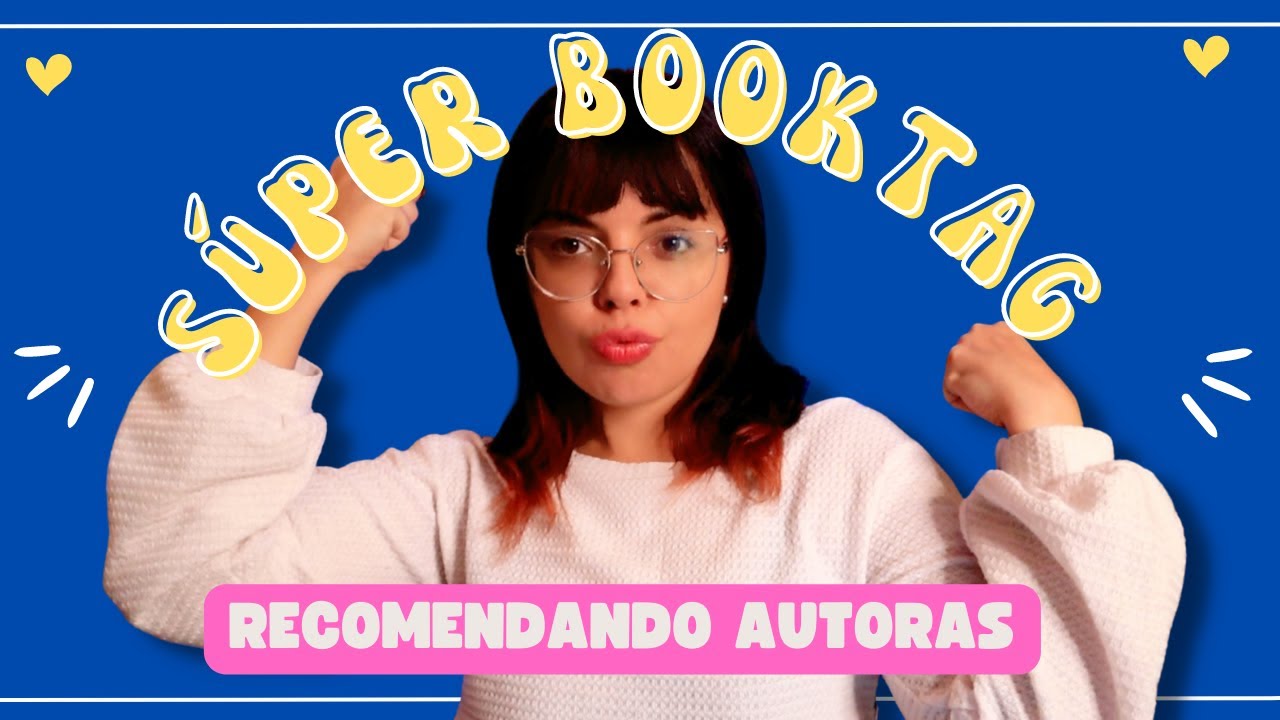 Descubriendo autoras favoritas Super BookTag Go With Kar YouTube