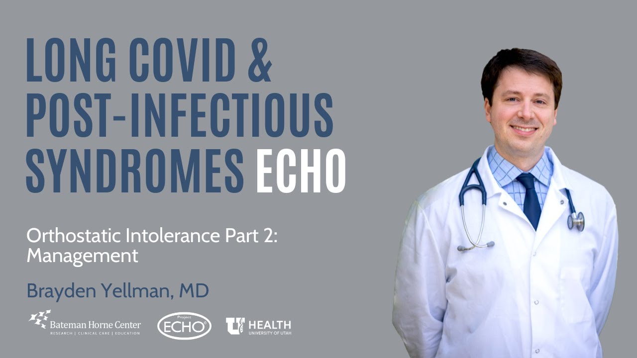 Orthostatic Intolerance Part 2: Management