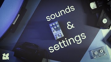 Generation Loss MKII - Sounds & Settings