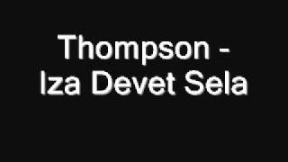 Thompson - Iza Devet Sela chords