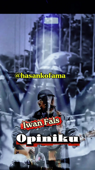 Iwan Fals - Opiniku🔥🎧 #music #musicshorts #shorts