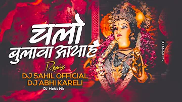Chalo Bulawa Aaya Hai Remix - DJ Sahil Official X DJ Abhi Kareli - Navratri Bhajan | DJ Mohit Mk