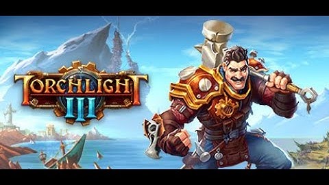 Torchlight 3 Gameplay Trailer