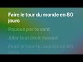 Faire le tour du monde en 80 jours avec paroles