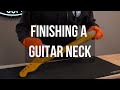 How to Finish a Guitar Neck with Nitrocellulose Lacquer - Oxford Guitar Supply