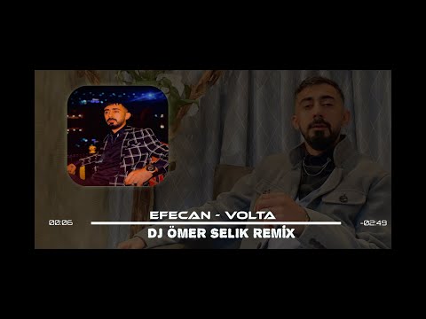 Efecan - Volta (Remix)  @DjOmerSelikOfficial [ Prodby @ACNATRO ]