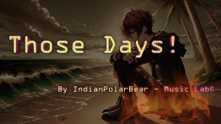 🌙 Those Days: A Journey Through Poignant Memories 🌿 #lofi #memories #lofimusic