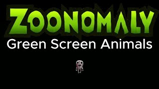 Zoonomaly All Animals Green Screen