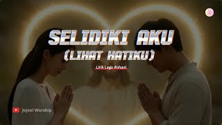  Selidiki Aku | Lirik Lagu Rohani (Cover AI) 