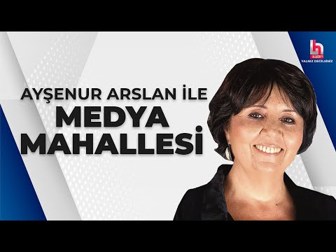 #CANLI | Ayşenur Arslan ile Medya Mahallesi | 10 Mart 2023 | #HalkTV