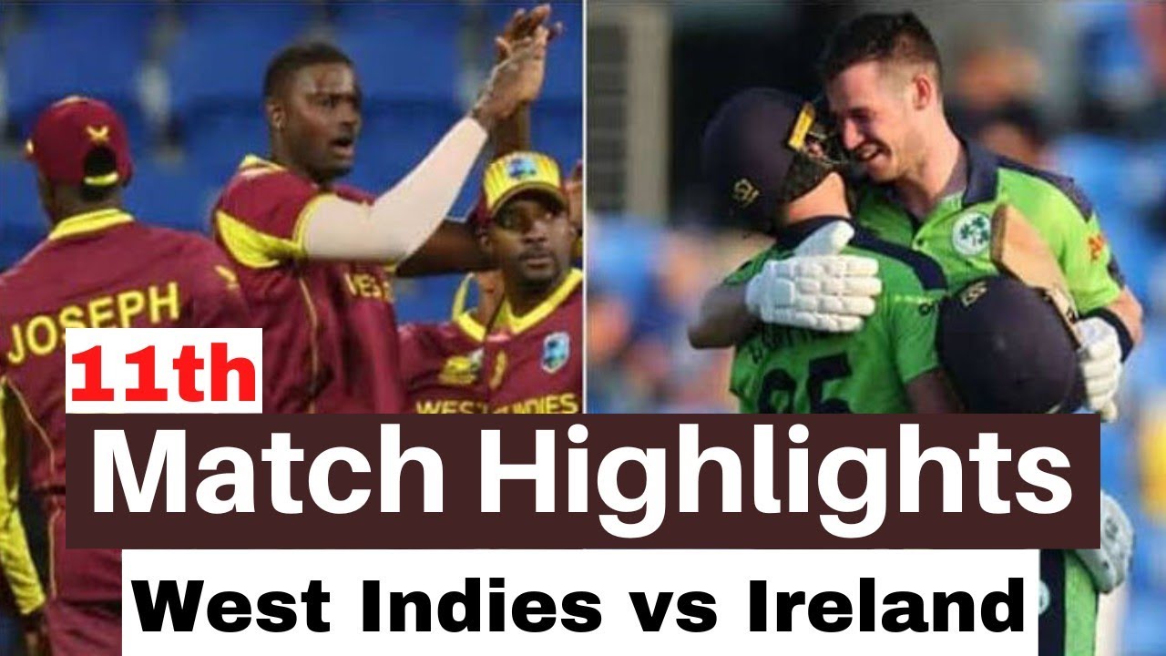 icc-world-t20-2022-match-11-wes-indies-vs-ireland-full-highlghts-wi