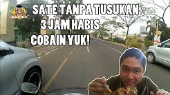 SATE TANPA TUSUK 3JAM HABIS!! - Durasi: 9.33. 