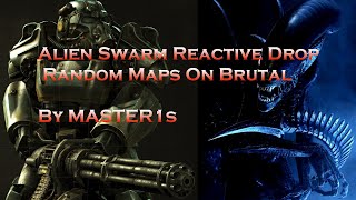 Alien Swarm Reactive Drop Random Maps On Brutal By MASTER1s