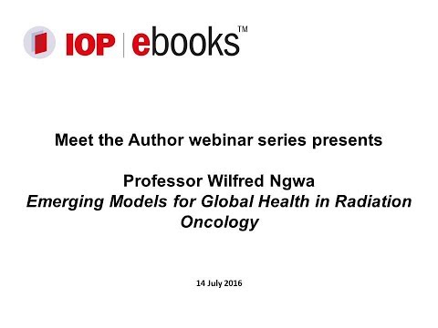 IOP ebooks meet the author Wilfred Ngwa