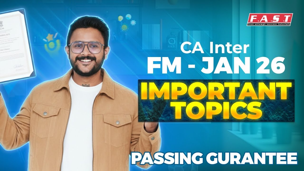 FINANCIAL MANAGEMENT CHAPTERWISE IMPORTANT TOPICS FOR JAN'26 I CA INTER I CA AMIT SHARMA (AIR 30)