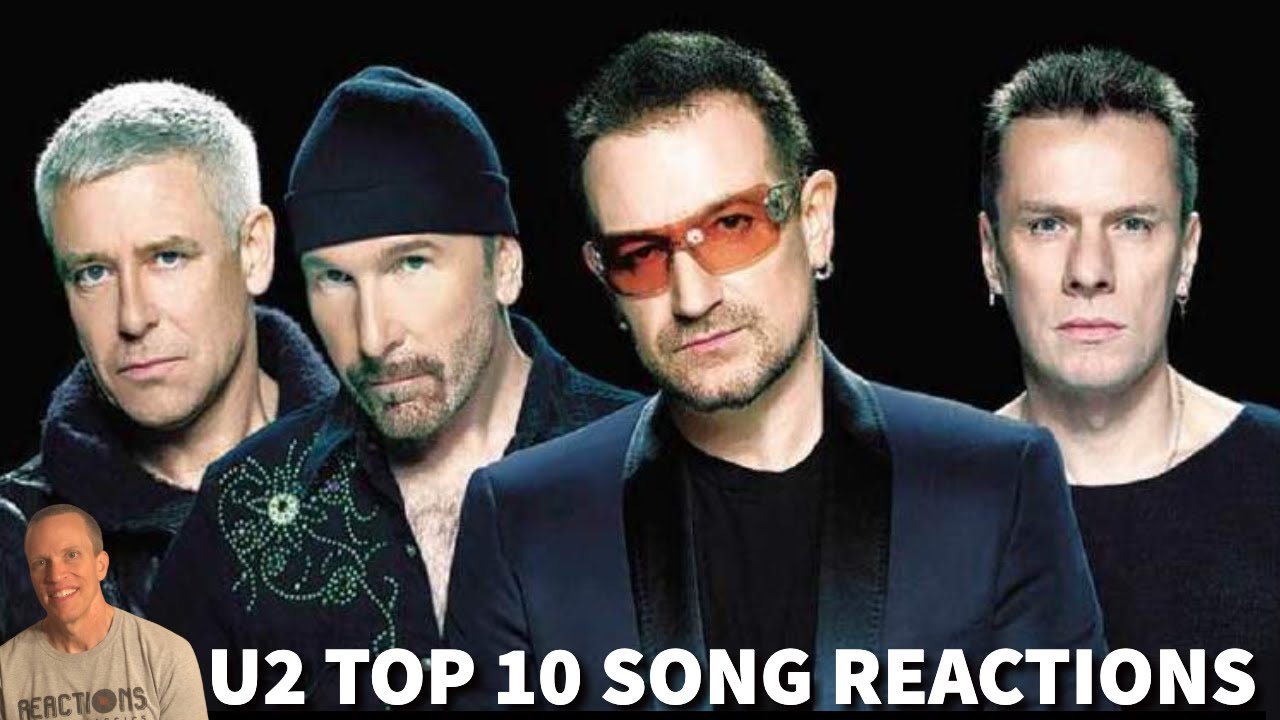 U2 Reaction Top 10 Songs! YouTube