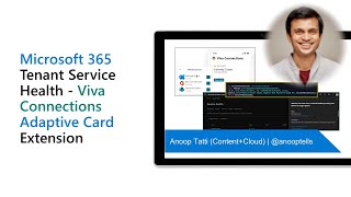 Microsoft 365 Tenant Service Health - Viva Connections Adaptive Card Extension